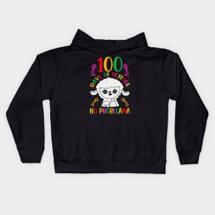 Funny 100 Days of School No Probllama, 100th Day of School Kids Kids Hoodie